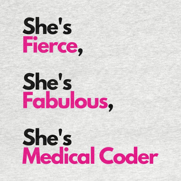 She's a Medical Coder by The Modern Medical Coder